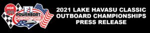 NGK F1 Powerboat Championship Lake Havasu 2021 Boat Race Press Release Banner