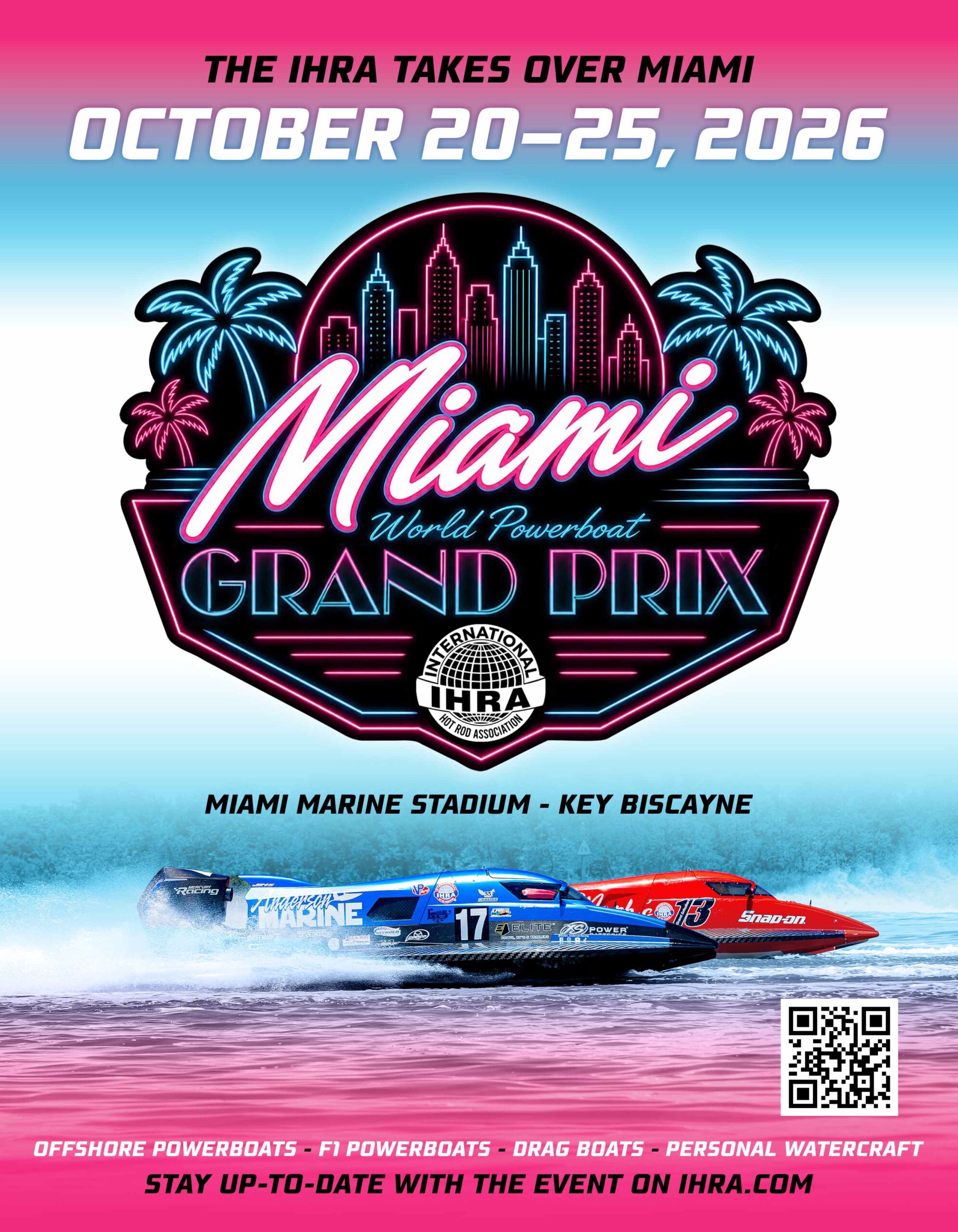Event poster for the Miami World Powerboat Grand Prix happening October 20–25, 2026, at Miami Marine Stadium. The image Miami_85x11_wBleed.jpg features a vibrant 1980s neon-style logo with palm trees and a city skyline, two racing powerboats speeding through the water, a QR code, and text detailing the types of watercraft featured.